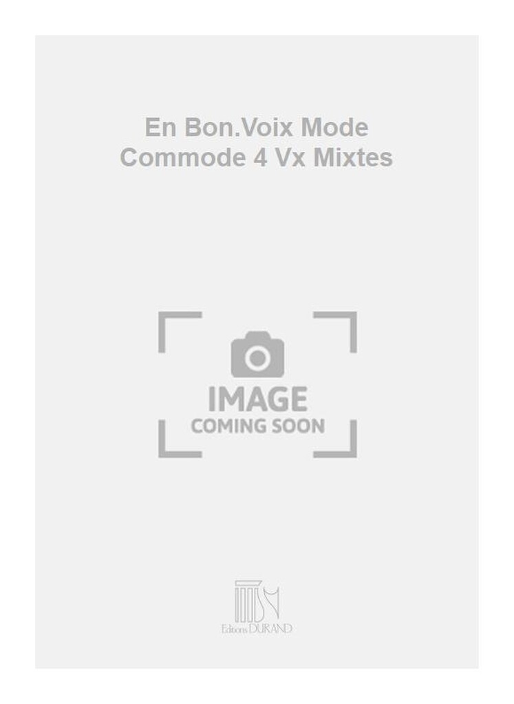 En Bon.Voix Mode Commode 4 Vx Mixtes